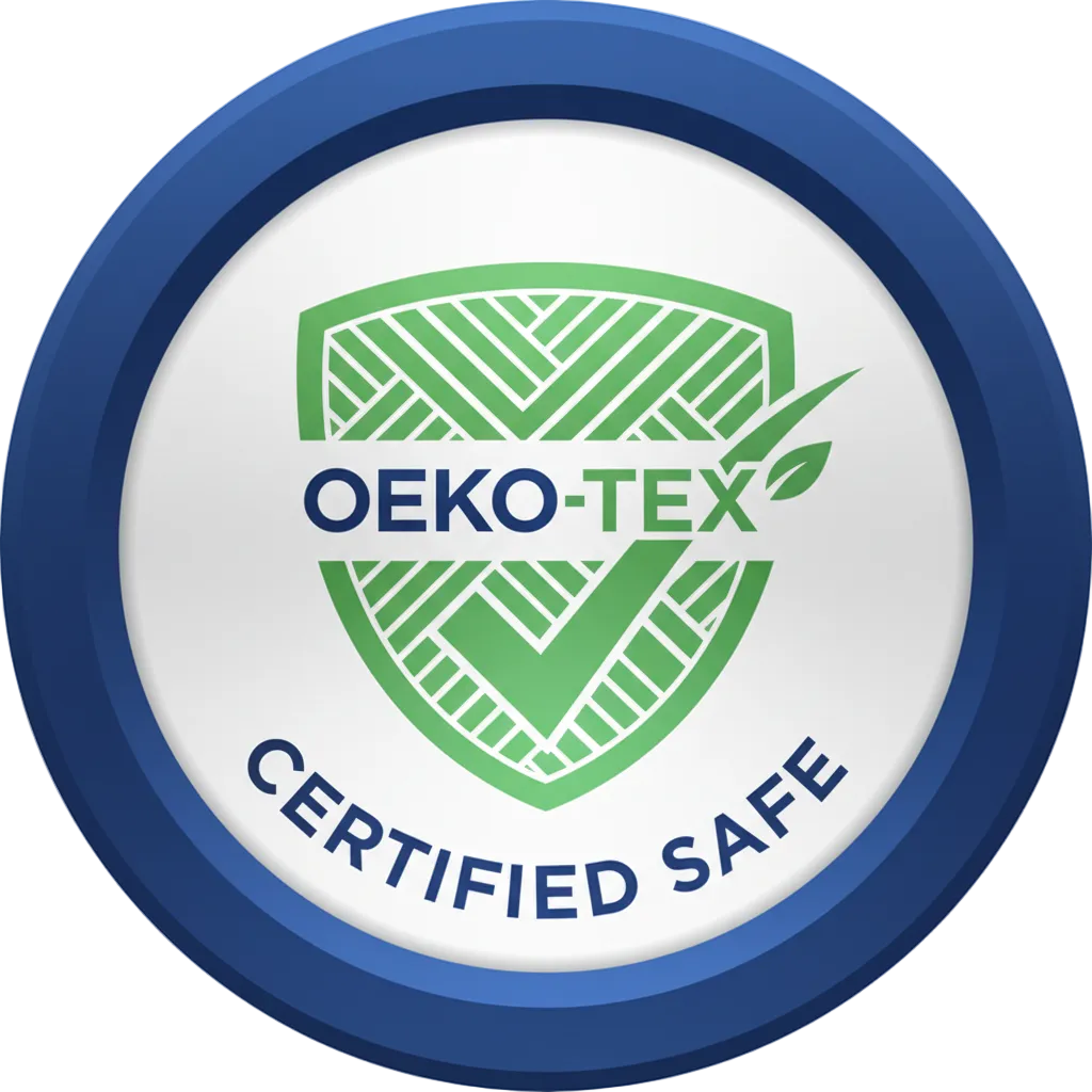 OEKO-TEX Certified Safe